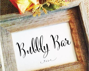 Wedding sign Bubbly Bar Sign (Frame not included )
