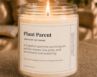 Plant Parent Candle - Funny Plant Lover Gift for Her, Plant Mom Gift, Crazy Plant Lady Gift, Plant Candle, Garden Gift, Plant Lady Gift Her
