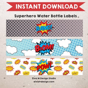 May include: Three printable water bottle labels featuring comic book style graphics. The labels feature the words "BANG!" in red and yellow, "BOOM!" in blue and yellow, and "POW!" in yellow and blue.