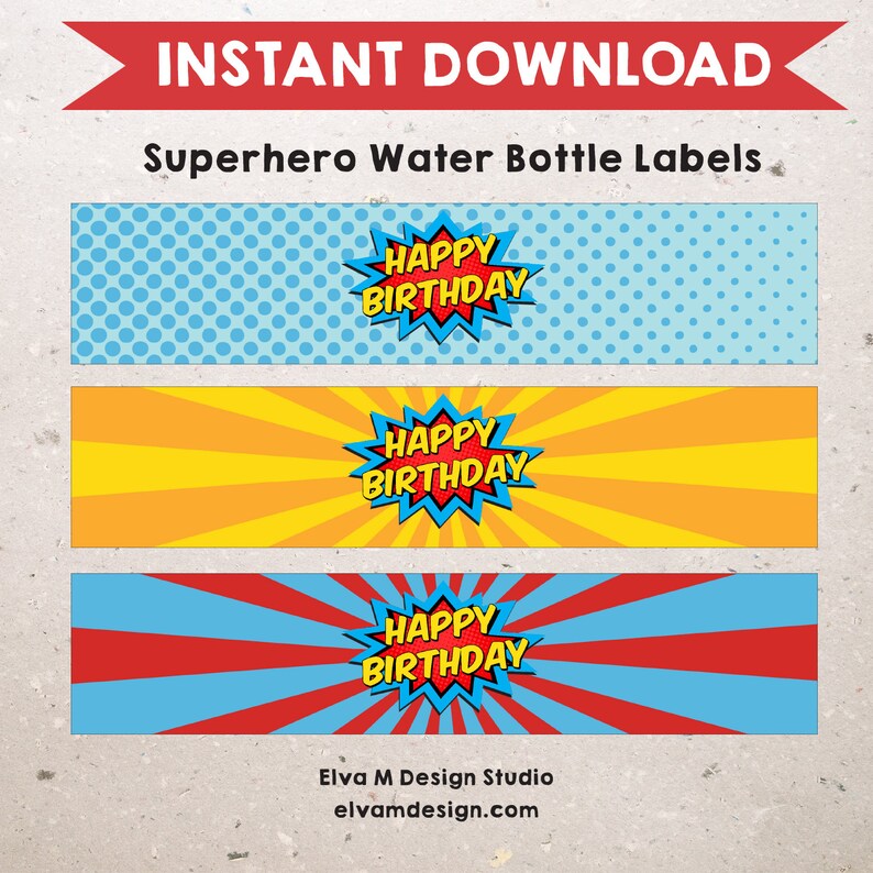 May include: Three printable water bottle labels with a superhero theme. Each label features a red and yellow speech bubble with the text "HAPPY BIRTHDAY" in white letters. The labels have different backgrounds: blue with white polka dots, yellow with red and yellow stripes, and red and blue stripes.