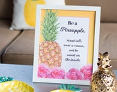 Be a Pineapple Printable. Pineapple Party Sign. Pineapple Home - Etsy
