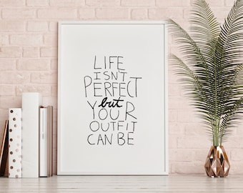 Life Isn't Typography Print, Kate Spade Style Fashion Poster