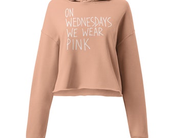 Mean Girl On Wednesday We Wear Pink Shirt College Movie Quote Kate Spade Dorm Friends Mothers Day Cool Mom - Hoodie