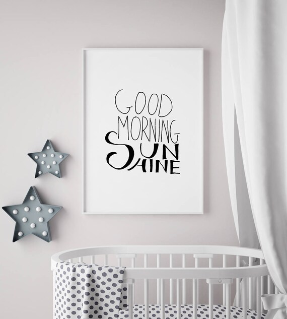 Good Morning Sunshine Typography Poster Bedroom Decor Nursery Art Children Room Decor Bathroom Decor Kate Spade Print Dorm Decor