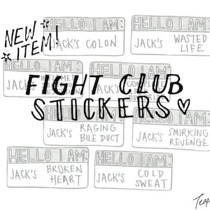 Fight Club I AM JACK'S... Sticker Set: 3-8 Assorted Glossy Stickers, project mayhem, cult classic, tyler durden, marla singer, bob, soap image 1