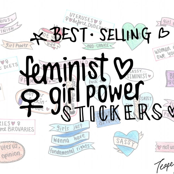 Feminist Girl Power Sassy Sticker Set: 6-35 Assorted Glossy Stickers; Feminism stickers; empower women; fuck the patriarchy; feminist; girl