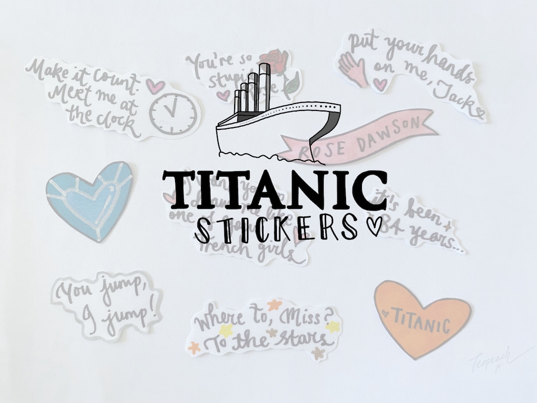 TITANIC Illustrated Quote Sticker Set: 7 Assorted Glossy Stickers + 3 ...
