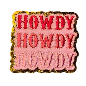 Howdy Howdy Howdy Patch Iron On Ready Cowboy Western  Embroidered Patch Sequins Farm Southern