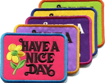 Have A Nice Day Patch Iron On Ready YOUR CHOICE - Smiley Face Flower Hippie Hat Bar Boutique Badge Cap