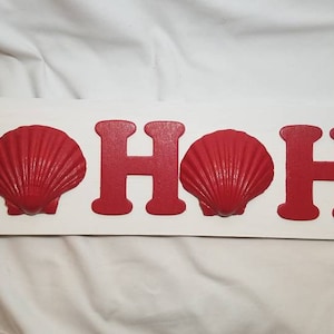 HoHoHo Sign, Beach Sign, Coastal Christmas Sign, Ho Ho Ho Sign, Sand Dollar Sign, Beach Cottage Sign, Nautical Christmas Sign, HoHoHo Beach