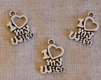 I Love My Wife Charms  x 3  Anniversary Charms. Valentines Charms. Romance Charms. Tibetan Silver. UK Seller