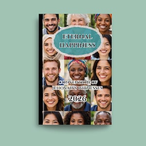 Puede incluir: Una portada de libro con un collage de rostros sonrientes de personas diversas. El texto "Eternal Happiness" está en un óvalo turquesa, con "Convention of Jehovah's Witnesses 2026" debajo.