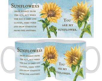 You Are My Sunflower- Ceramic Mug, 11 oz, Friendship