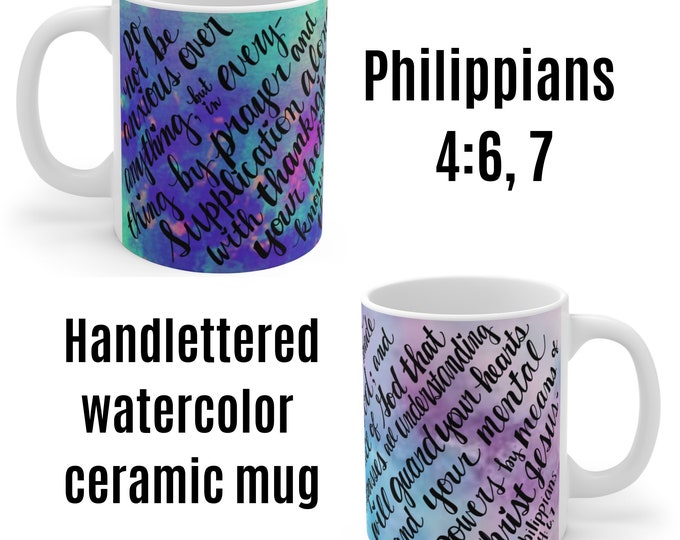 Philippians 4:6, 7- "Do Not Be Anxious Over Anything" Handlettered11 oz Ceramic Mug New World Translation Bible Scripture JW Gifts Encourage