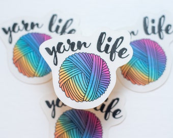 Yarn Sticker, Yarn Lover, Yarn Life, Yarn Ball Sticker, Stickers for Crocheters, Gifts for Crocheters, Gift for Knitter