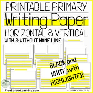 May include: Printable primary writing paper in horizontal and vertical formats with and without name lines. The black and white pages feature yellow highlighter guides for writing practice. The text reads Printable Primary Writing Paper.
