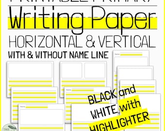 Printable Adaptive Primary Handwriting Paper - HIGHLIGHTED - Manuscript Paper - Horizontal, Vertical, Storybook Pages - (Digital Download)