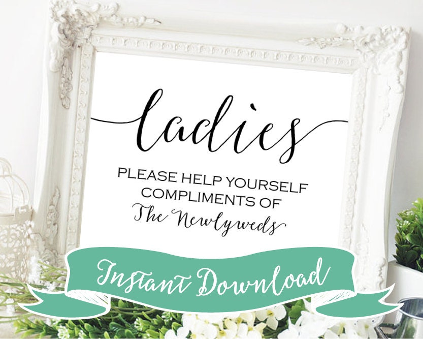 SALE PRINTABLE 5 x 7 Ladies Please Help Yourself Compliments of the N…