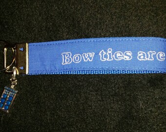 Dr Who inspired wristlet keychain "Bow ties are cool"