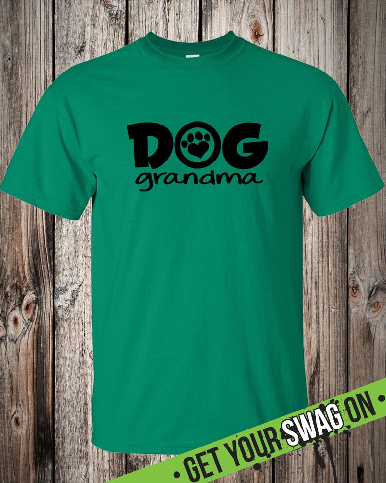 Dog Grandma T Shirt Swag Art Designs T Shirt Dog Lover Etsy