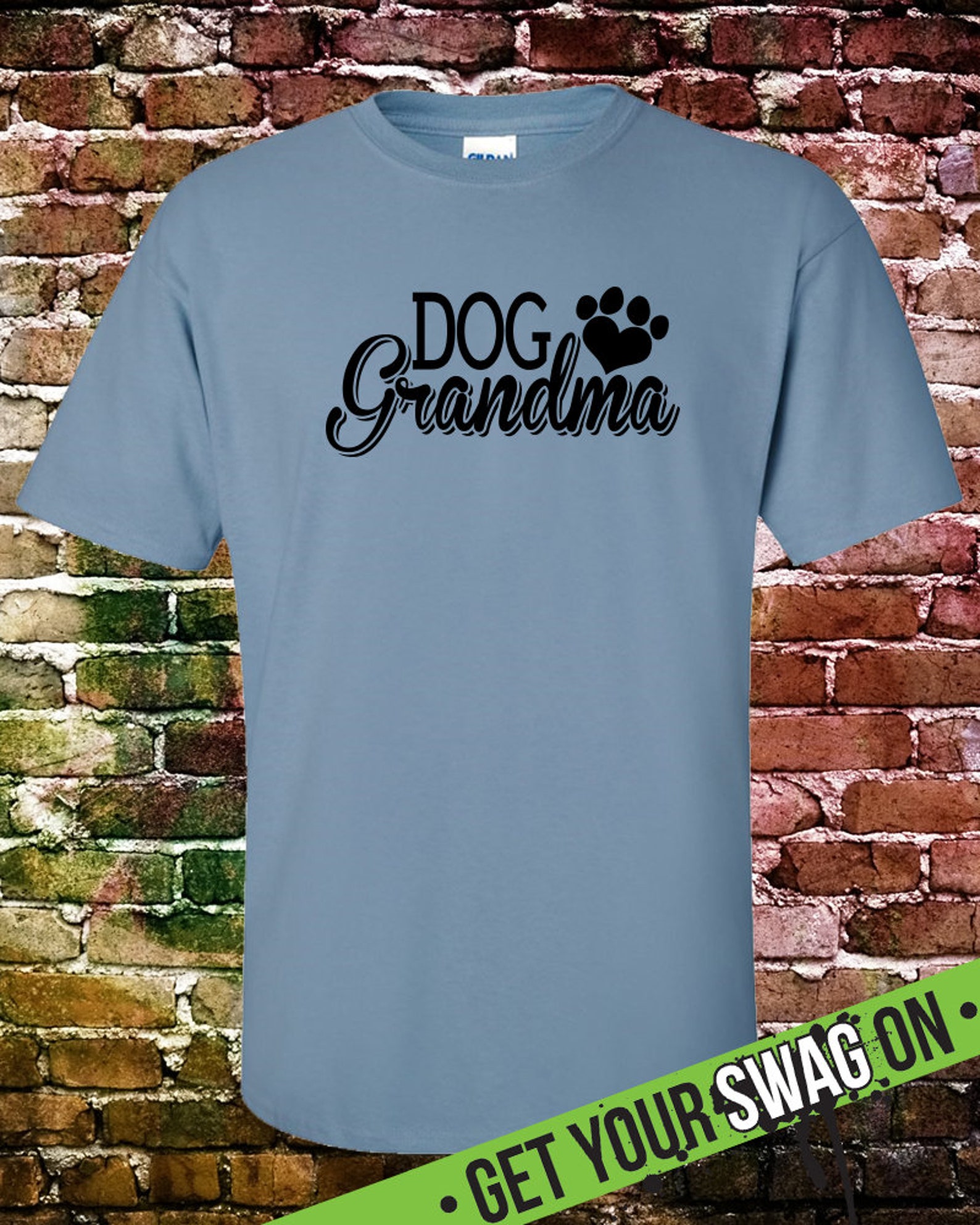 Dog Grandma T Shirt Grandma T Shirt Swag Art Designs T Etsy