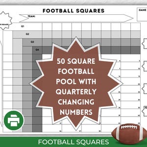 May include: A printable 50 square football pool with quarterly changing numbers. The grid is divided into 50 squares with numbers 1-50. The squares are shaded in alternating gray and white. The text "50 Square Football Pool with Quarterly Changing Numbers" is in a brown starburst shape.