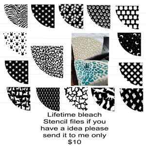 May include: A collection of 12 black and white quarter circle designs. The designs include paw prints, stars, flowers, cacti, crosses, bunnies, and more. The text "Lifetime bleach Stencil files if you have a idea please send it to me only $10" is at the bottom of the image.