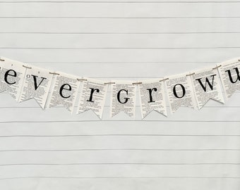 Peter Pan themed Never Grow Up book page banner room birthday party decor decoration art