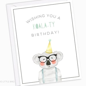 Koala Birthday Card | Funny Koala Lover Happy Birthday Card | Animal Pun Card | Kids Birthday Card | Koala-ty Birthday | Cute Punny Card