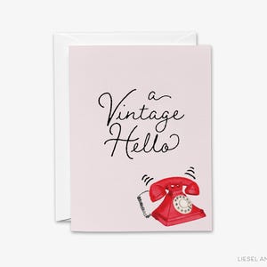 Una tarjeta de saludo vintage / Tarjetas dobladas simplemente porque sí / Tarjetas de felicitación de teléfono vintage / Tarjetas de acuarela con juegos de palabras / Notas de San Valentín con forma de corazón / Hola