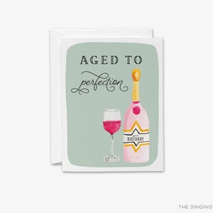 Carte drôle de joyeux anniversaire | Carte Vieillir | Anniversaire humoristique | Carte d'anniversaire amusante pour lui | Âgé jusqu'à la perfection | Carte pour les amateurs de vin