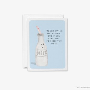 Tarjeta de cumpleaños divertida con leche / Humor sobre el envejecimiento