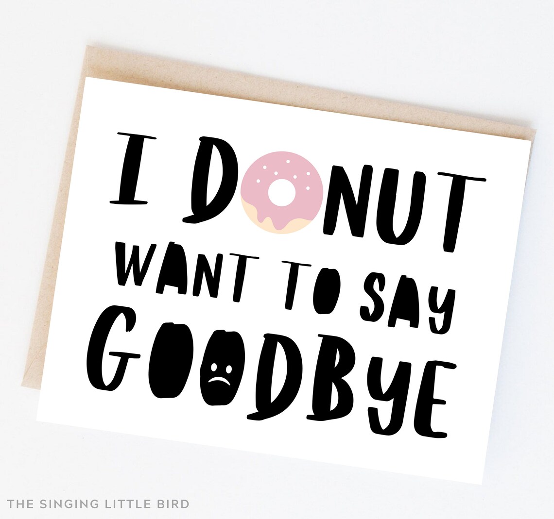 I Donut Want To Say Goodbye Card / Donut Card / Funny Goodbye | Etsy