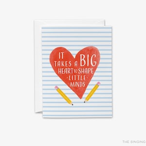 It Takes A Big Heart To Shape Little Minds | Teacher Thank You Card | Teacher Appreciation | Preschool | Thank You Card | End of Year Card