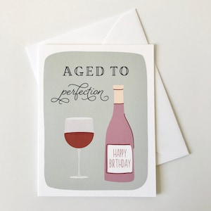 Carte drôle de joyeux anniversaire | Carte Vieillir | Anniversaire humoristique | Carte d'anniversaire amusante pour lui | Âgé jusqu'à la perfection | Carte pour les amateurs de vin