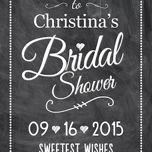 Printable Personalized Bridal Shower Chalkboard Welcome Sign - Customized Digital File