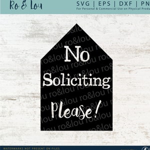 No Soliciting Sign SVG Digital Download - House Shaped No Soliciting Sign