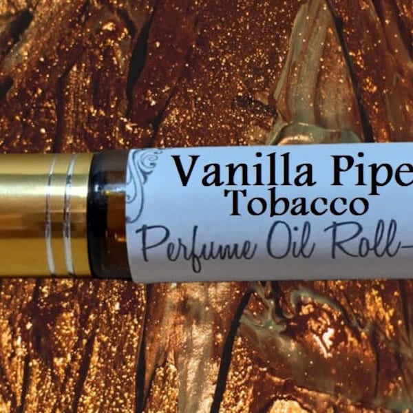 VANILLA PIPE TOBACCO Roll on Perfume Oil 10ml Handmade ~ Creamy smooth vanilla, smells just like the tobacco Grandpa used to smoke