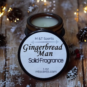 GINGERBREAD MAN Solid Fragrance Balm, 1oz, blend of gingerbread, sugar, and spice & everything nice!