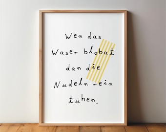 wen das waser blobat Poster - Kunst, Druck, minimalistisch, schwarz weiß, modern, Wandkunst, Küche, Nudeln, Italien, Pop Art