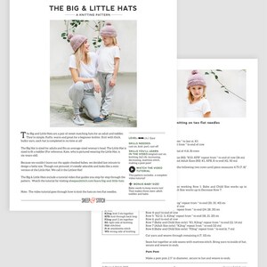 May include: A knitting pattern for a big and little hat. The pattern includes instructions for knitting a hat for an adult, a toddler, and a baby. The pattern also includes a video tutorial.