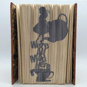Cut & Fold Book Folding PATTERN~  Alice we&#39;re all mad here