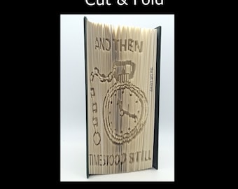 Book Folding PATTERN~Cut & Fold ~  And Then Time Stood Still