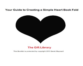 FOLDED BOOK ART-Book-Your Guide to Creating a Simple Heart Book Fold Pattern including Free Pattern