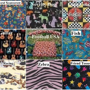 May include: Nine fabric swatches with different patterns. The patterns include a harvest scarecrow, novelty dog, Coca-Cola, guitar, football USA, fish, racing, zebra, and friend tossed.