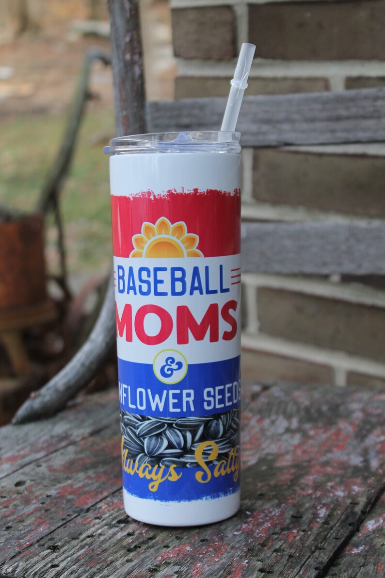 20 Oz Skinny Baseball Moms Sunflower Seeds Custom Printed Etsy