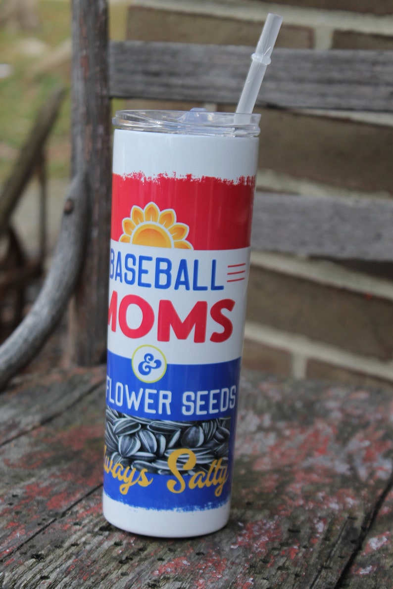 20 Oz Skinny Baseball Moms Sunflower Seeds Custom Printed Etsy