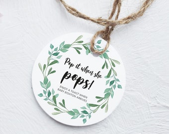 Baby Shower Tags Pop it When She Pops, Circle Round Prosecco Bottle Popcorn Favour Tags Personalised Name, Eucalyptus Wreath, Neutral Gender