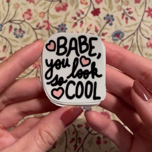 the 1975 ‘robbers’ glossy sticker - “babe, you look so cool”