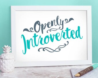 Openly Introverted Print